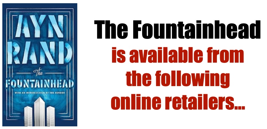 The Fountainhead is available from the following online retailers