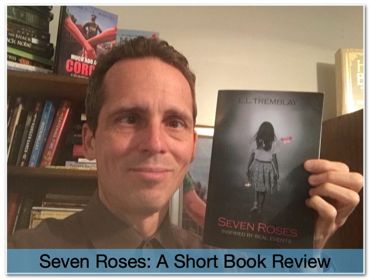 Seven Roses: A Short Book Review