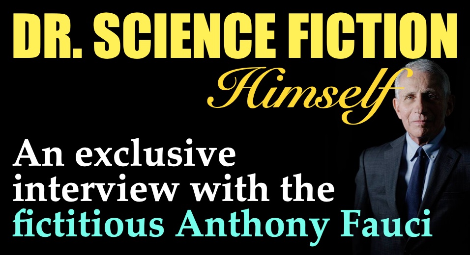 Dr. Science Fiction Himself: An Exclusive Interview with Dr. Anthony Fauci