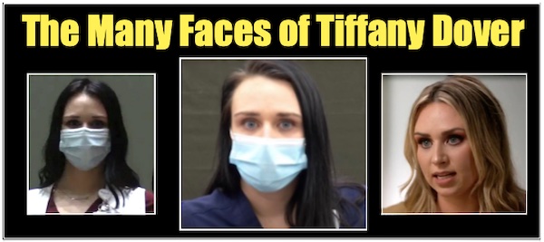 The Many Faces of Tiffany Dover