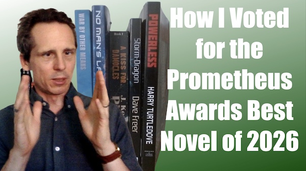 How I Voted for the Prometheus Awards Best Novel of 2026