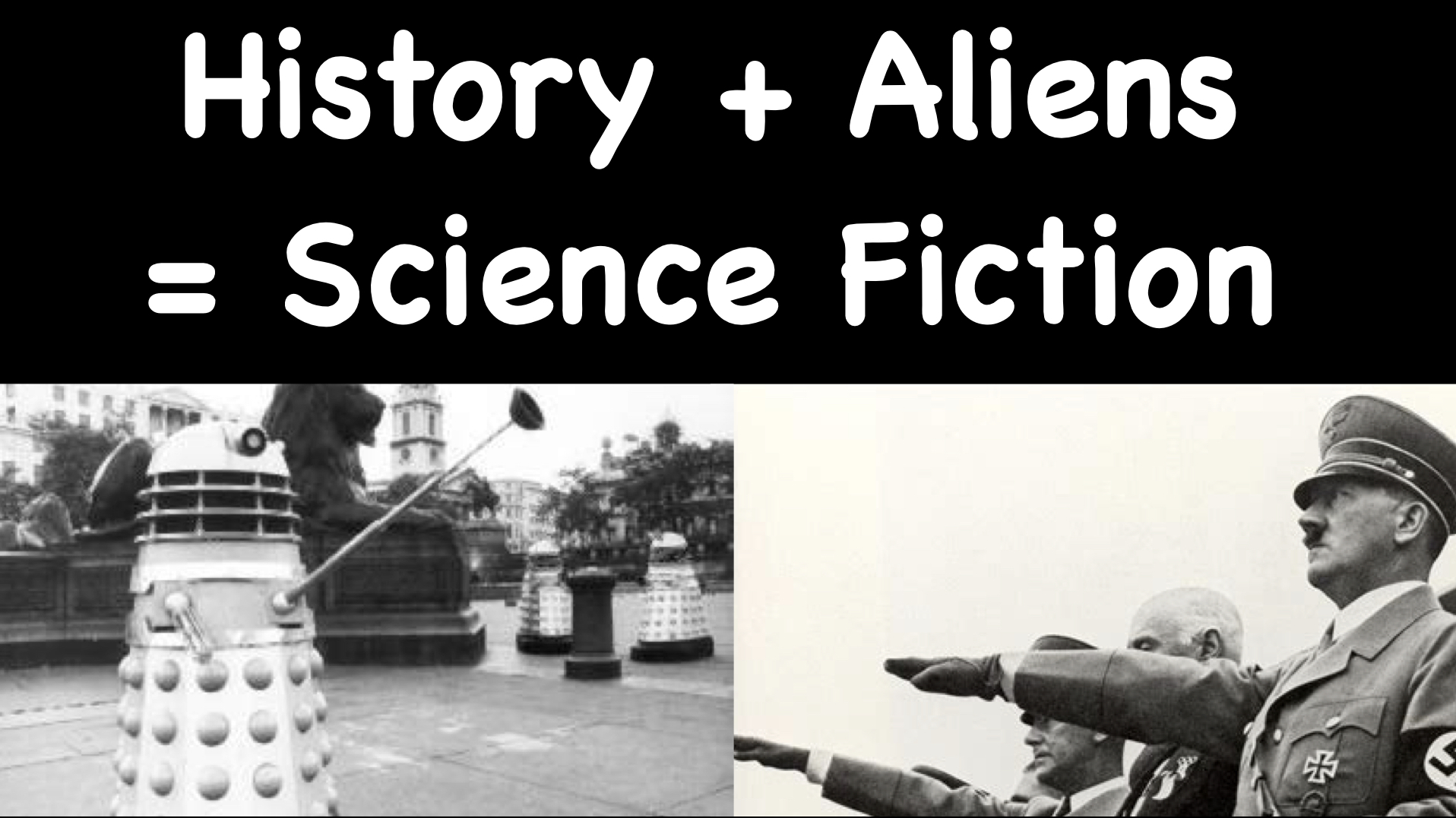 History + Current Events = Science Fiction